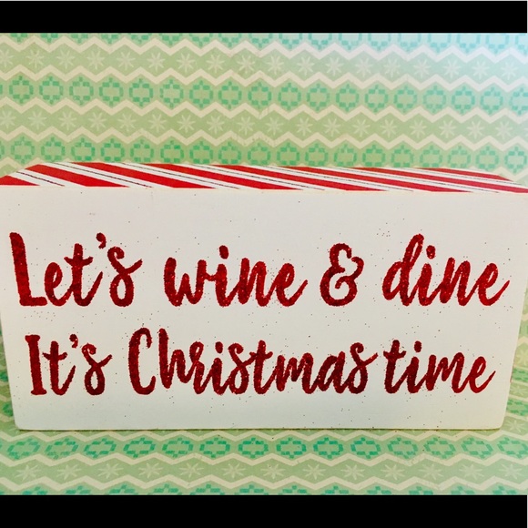 Let’s Wine & Dine It’s Christmas Time Wood Sign - Picture 2 of 4